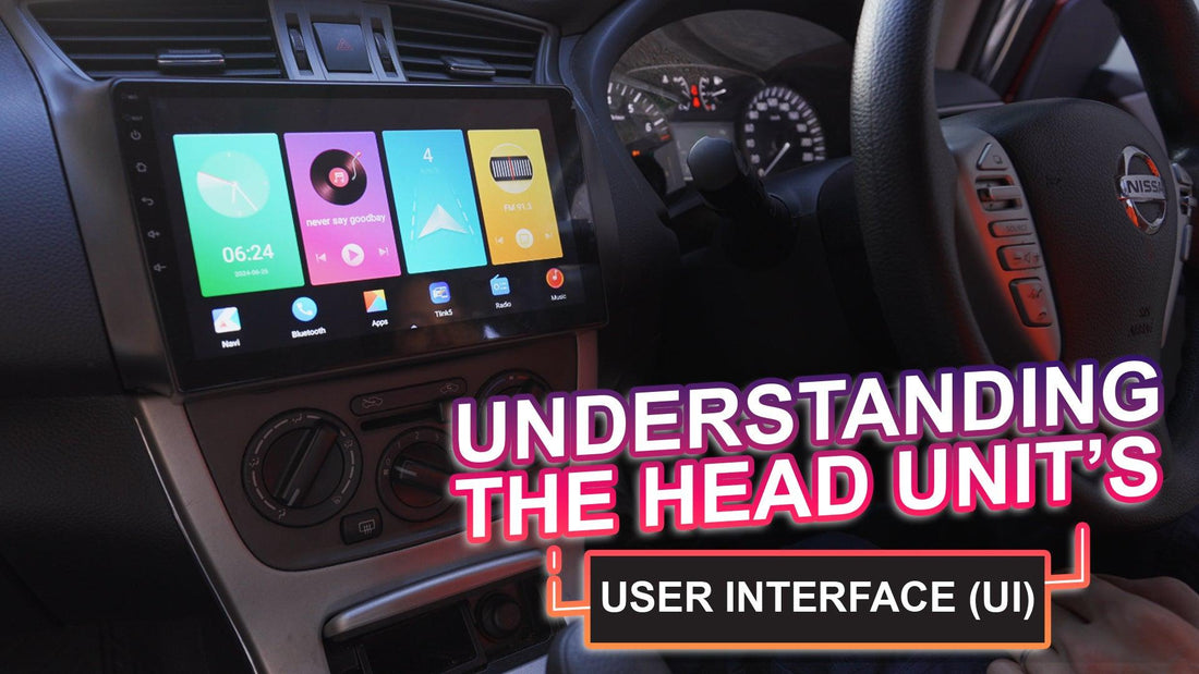 Understanding the Head Unit's User Interface (UI)